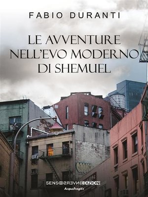 cover image of Le avventure nell'evo moderno di Shemuel